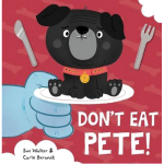 Don't Eat Pete!